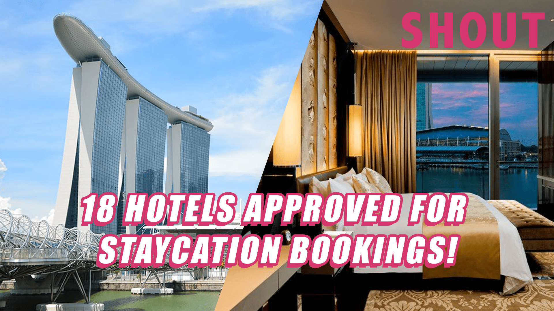 More Singapore Hotels Approved For Staycation Bookings      Shout