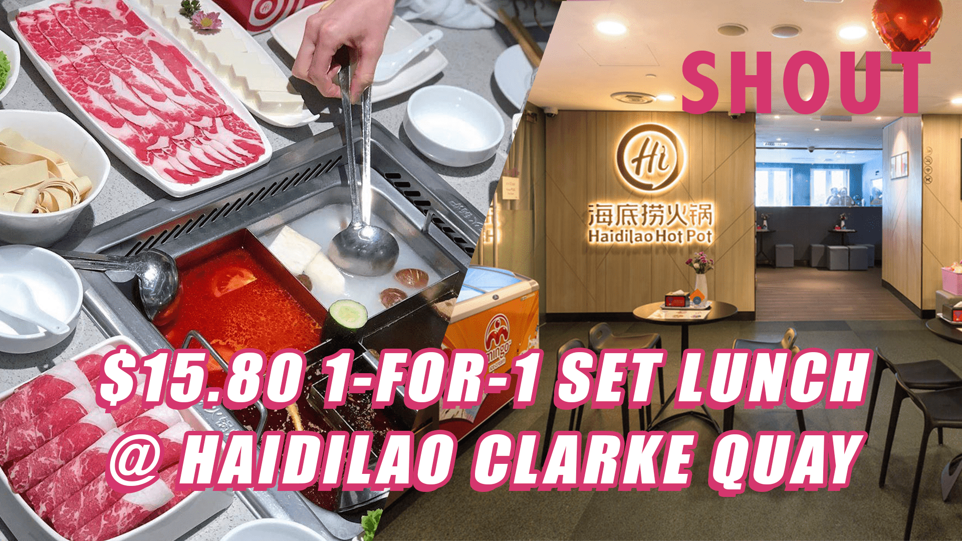 1 For 1 Haidilao Hot Pot Set Lunch Shout