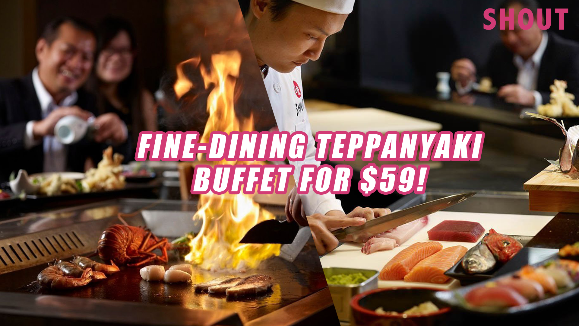 17-COURSE FINE-DINING TEPPANYAKI BUFFET WITH SASHIMI, SEAFOOD, BEEF & MORE  AT JUST $59 – Shout