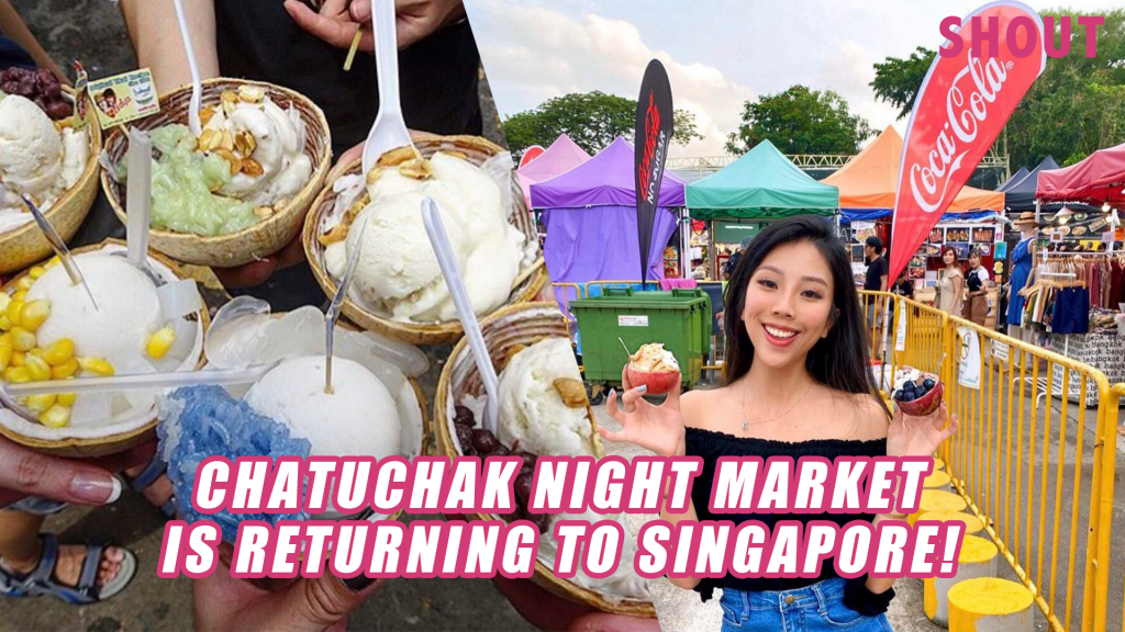 THAILAND’S FAMOUS CHATUCHAK NIGHT MARKET RETURNS TO SINGAPORE THIS ...