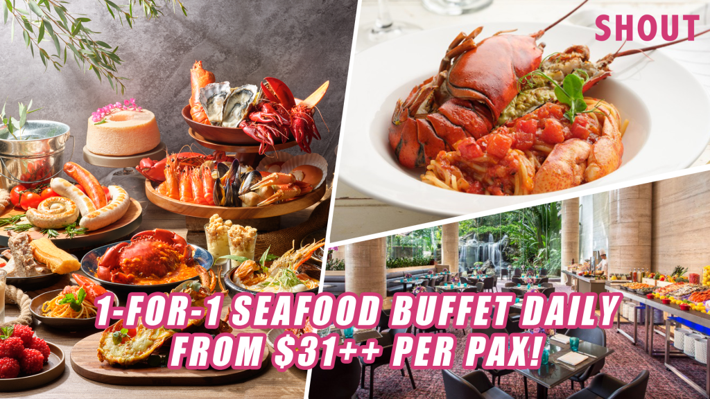 1-for-1 Seafood Buffet At Sheraton Towers From $31++ Per Person: Fresh 